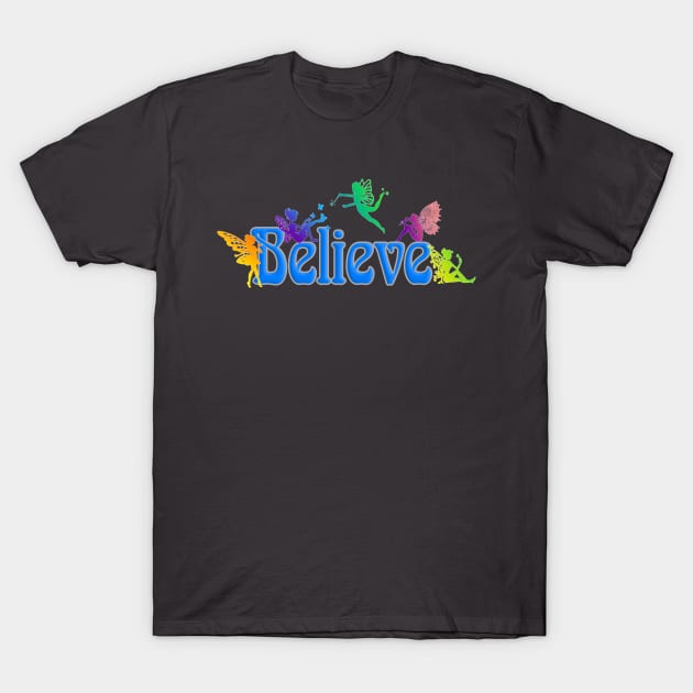 Believe in Fairy T-Shirt by AlondraHanley